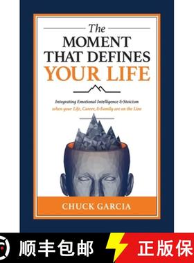 【3-4周达】The Moment That Defines Your Life: Integrating Emotional Intelligence and Stoicism When Yo... [9781637589823]