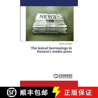 预订 The lexical borrowings in Kosovo's media press [9786139858972]