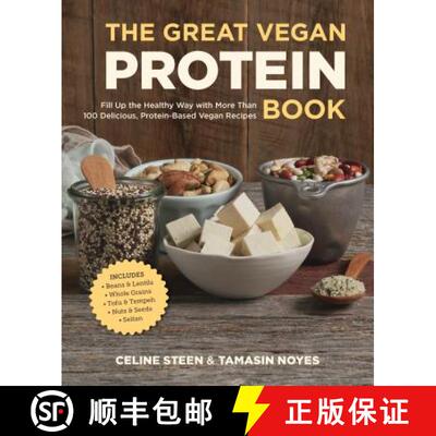 【3-4周达】The Great Vegan Protein Book: Fill Up the Healthy Way with More Than 100 Delicious Protein... [9781592336432]