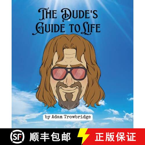 【3-4周达】精装 The Dude's Guide to Life: How to abide in a world full of nihilists [9798988462309]