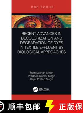 【3-4周达】Recent Advances in Decolorization and Degradation of Dyes in Textile Effluent by Biologica... [9780367199524]