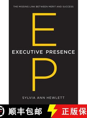 【3-4周达】Executive Presence: The Missing Link Between Merit and Success [9780062246899]