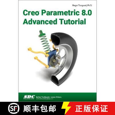 【3-4周达】Creo Parametric 8.0 Advanced Tutorial [9781630574611]