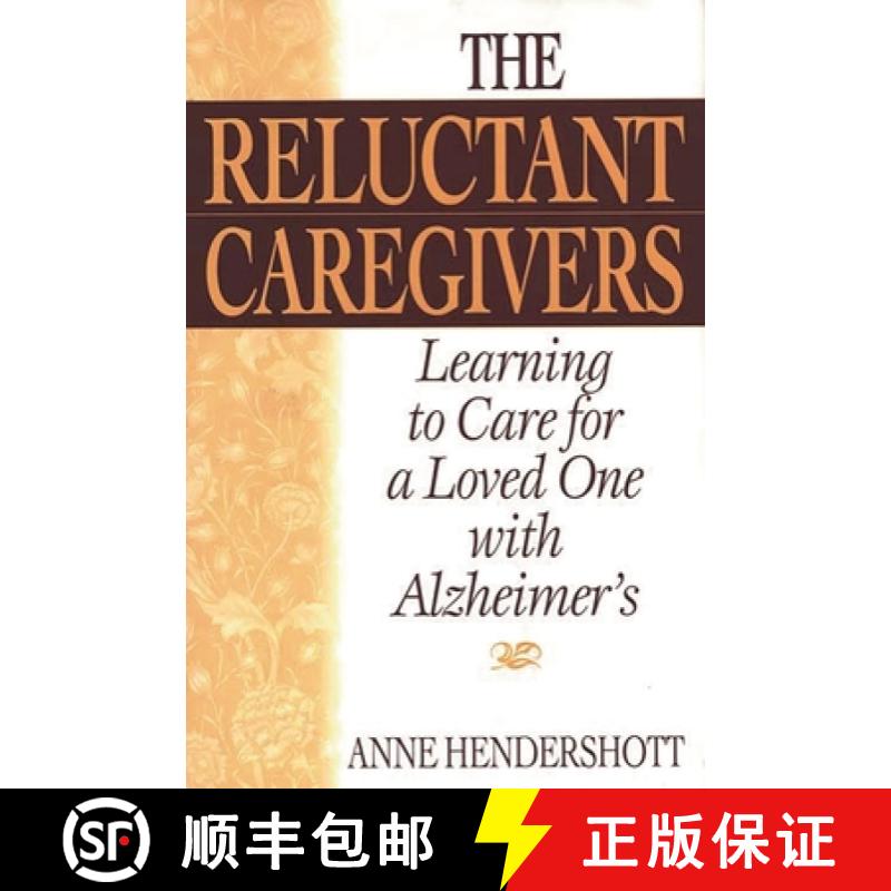 【3-4周达】The Reluctant Caregivers: Learning to Care for a Loved One with Alzheimer's [9780897897112]