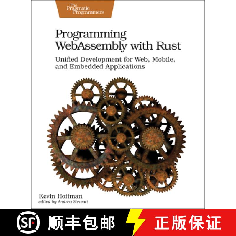 【2-3周达】Programming WebAssembly with Rust : Unified Development for Web, Mobile, and Embedded Appl... [9781680506365]