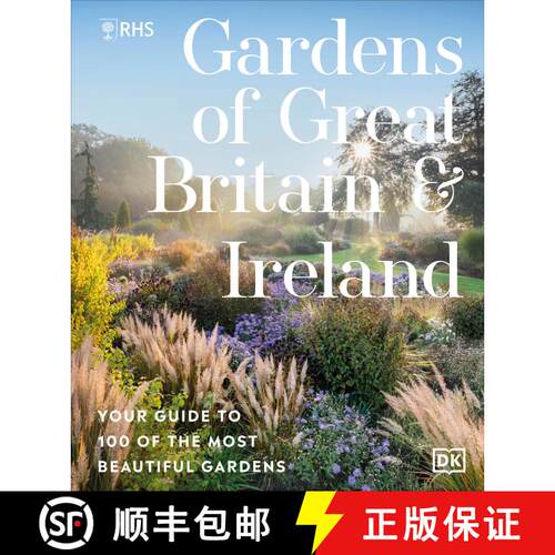 精装 RHS Gardens of Great Britain and Ireland: Explore 100 of the Most Beautiful Gardens to Visit [9780241722602]