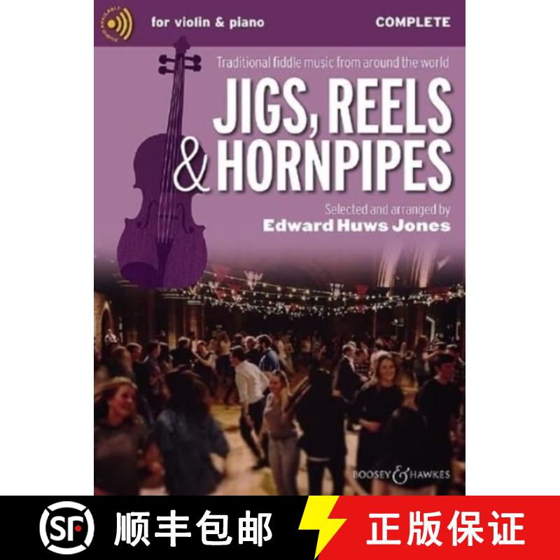 【2-3周达】Jigs, Reels, and Hornpipes - Traditional Fiddle Music from Around the World for Violin (2)... [9781784547066]