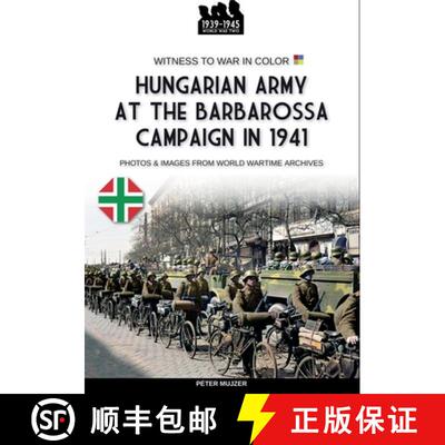 【3-4周达】Hungarian army at the Barbarossa campaign in 1941 [9791255891727]
