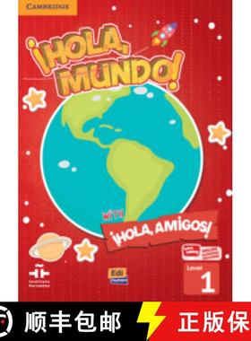 【3-4周达】¡Hola, Mundo!, ¡Hola, Amigos! Level 1 Student's Book Plus Eleteca [9788491790631]