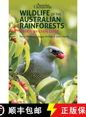 【3-4周达】Wildlife of the Australian Rainforests: A State-By-State Guide [9781913679033]