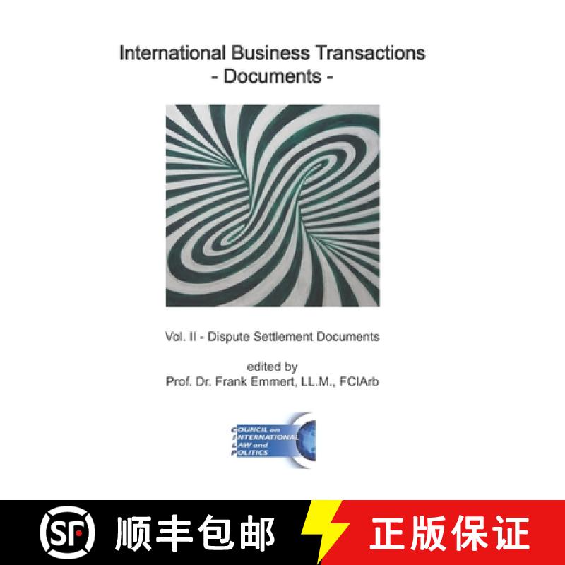 预订 International Business Transactions - Documents: Vol. II - Dispute Settlement Documents [9781950137015]