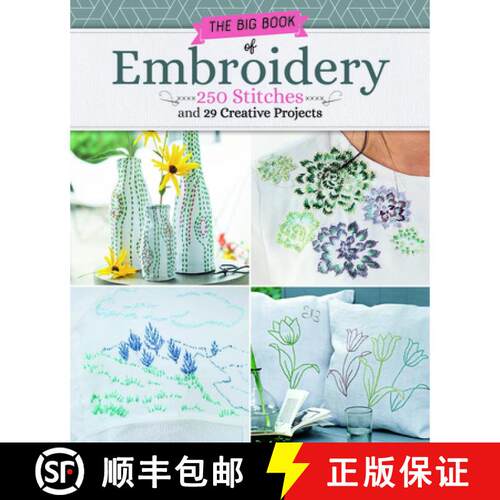 【3-4周达】Big Book of Embroidery: An Essential Guide to 237 Popular Embroidery Stitches and Techniques [9781947163287]
