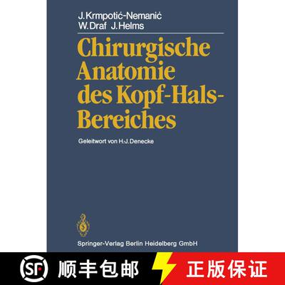 【3-4周达】Chirurgische Anatomie des Kopf-Hals-Bereiches [9783662113202]