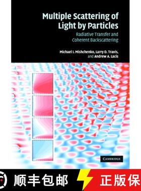 【3-4周达】Multiple Scattering of Light by Particles: Radiative Transfer and Coherent Backscattering [9780521834902]