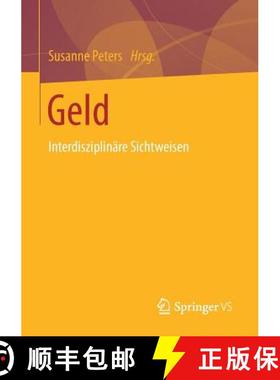 【3-4周达】Geld : Interdisziplinäre Sichtweisen [9783658150600]