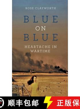 【3-4周达】Blue on Blue: Heartache in Wartime [9781958381564]