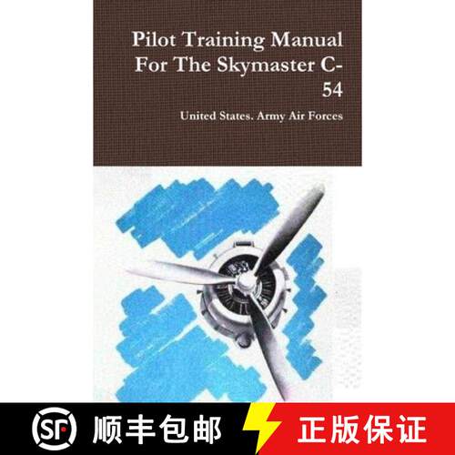 【3-4周达】Pilot Training Manual For The Skymaster C-54 [9780359092314]