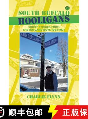 预订 South Buffalo Hooligans: Short stories from the Rutland Boys 1964-1977 [9781665762069]
