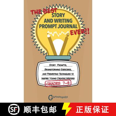 【3-4周达】Best Story and Writing Prompt Journal Ever, Grades 7-8: Story Prompts, Brainstorming Exerc... [9781644420607]