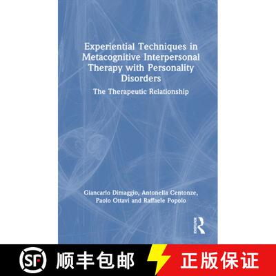 【3-4周达】Experiential Techniques in Metacognitive Interpersonal Therapy with Personality Disorders:... [9781032944814]