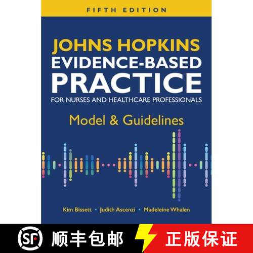 【3-4周达】精装 Johns Hopkins Evidence-Based Practice for Nurses and Healthcare Professionals, Fifth ... [9781646481866]