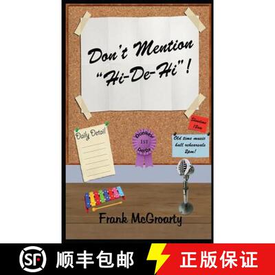 【3-4周达】Dont Mention Hi De Hi ! [9780992957957]