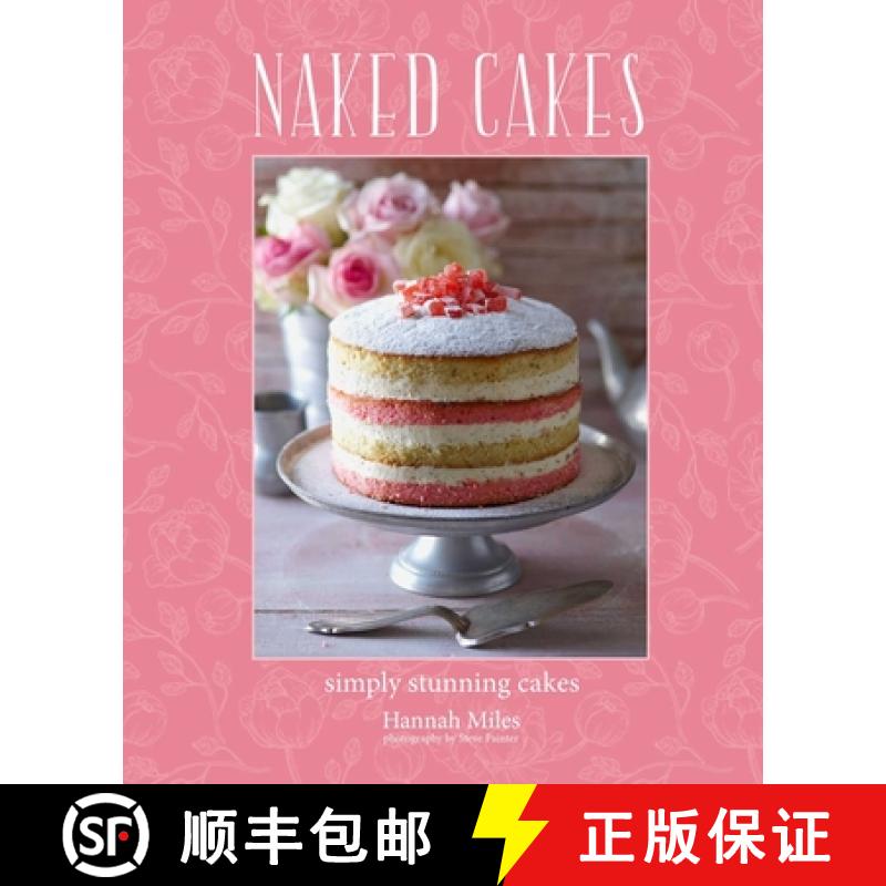 Naked Cakes: Simply Stunning Cakes [9781788791199]