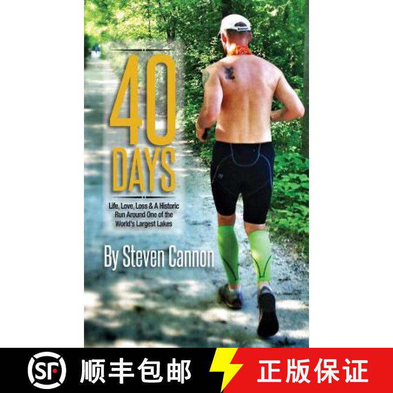 预订 40 Days: Life, Love, Loss and a Historic Run Around One of the World's Largest Lakes [9781942810056]