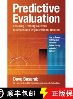 【3-4周达】Predictive Evaluation: Ensuring Training Delivers Business and Organizational Results: Ens... [9781605098241]