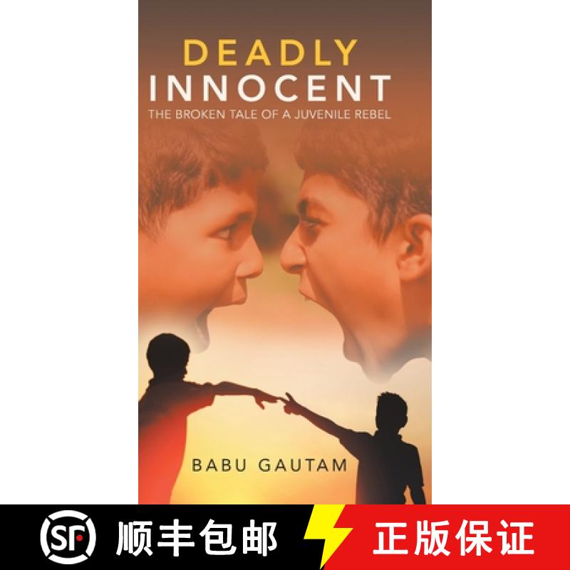 【2-3周达】Deadly Innocent: The Broken Tale of a Juvenile Rebel [9781543706697]