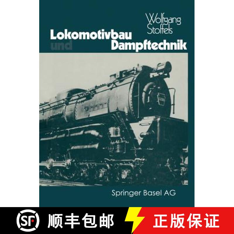 【3-4周达】Lokomotivbau Und Dampftechnik: Versuche Und Resultate Mit Hochdruckdampflokomotiven, Dampf... [9783034858786]