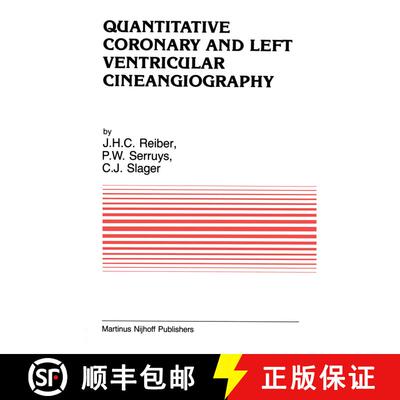 【3-4周达】Quantitative Coronary and Left Ventricular Cineangiography : Methodology and Clinical Appl... [9789401083829]