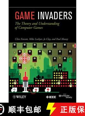 【3-4周达】Game Invaders: The Theory And Understanding Of Computer Games [Wiley计算机] [9780470597187]