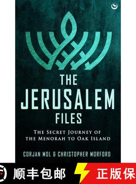 【3-4周达】The Jerusalem Files: The Secret Journey of the Menorah to Oak Island [9781786788368]