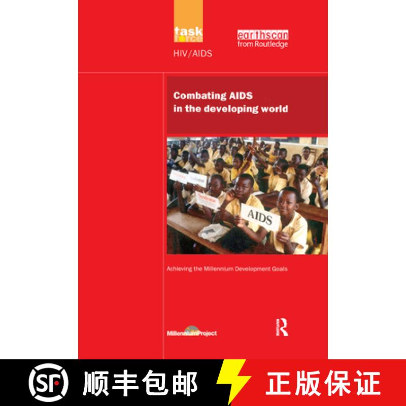 【3-4周达】Un Millennium Development Library: Combating AIDS in the Developing World [9781844072255]