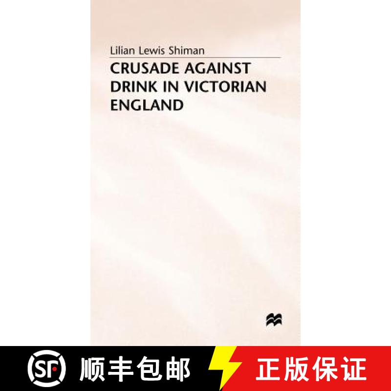 【3-4周达】Crusade against Drink in Victorian England [9780333408865]