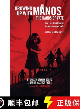 【3-4周达】Growing Up with Manos: The Hands of Fate (hardback) [9781593939236]