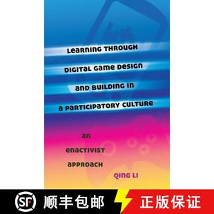 【3-4周达】Learning through Digital Game Design and Building in a Participatory Culture : An Enactivi... [9781433116780]