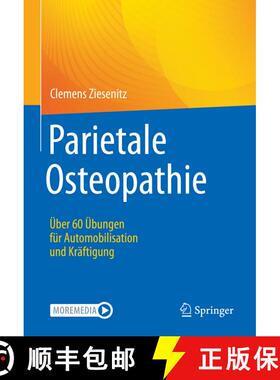 【3-4周达】Parietale Osteopathie: Über 60 Übungen für Automobilisation und Kräftigung (1. Aufl. 2... [9783662650219]