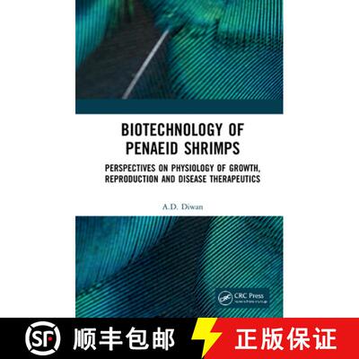 【3-4周达】精装 Biotechnology of Penaeid Shrimps : Perspectives on Physiology of Growth, Reproduction... [9780367740733]