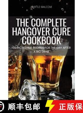 【3-4周达】The Complete Hangover Cure Cookbook [9781804658352]