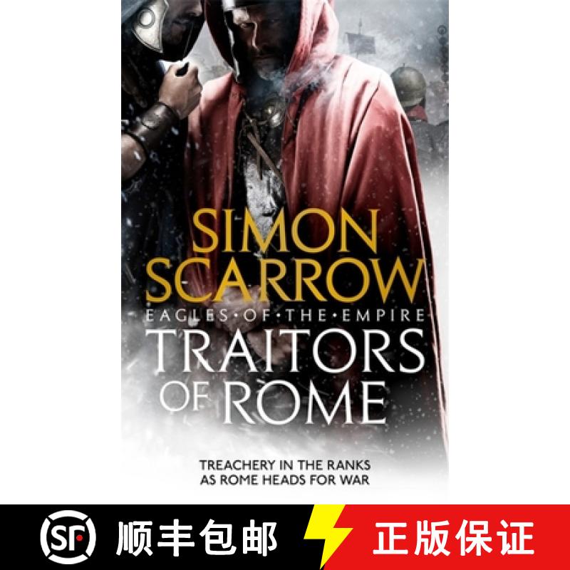 【3-4周达】Traitors of Rome (Eagles of the Empire 18): Roman army heroes Cato and Macro face treacher... [9781472258410]