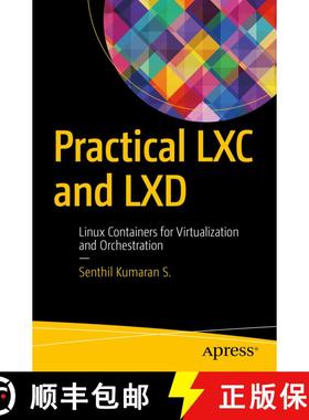 【3-4周达】Practical LXC and LXD : Linux Containers for Virtualization and Orchestration (1st ed.) (1... [9781484230237]