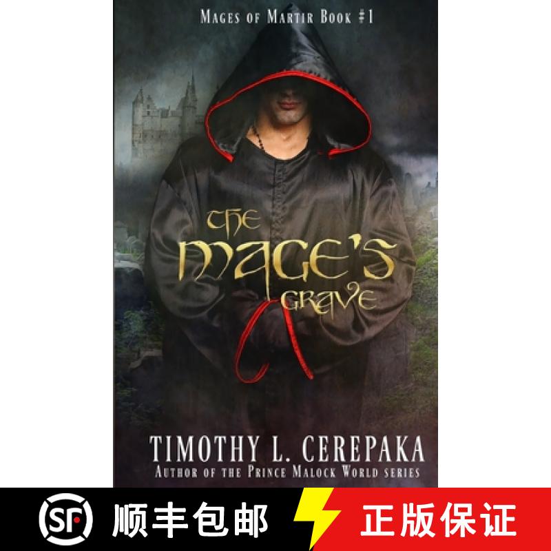 【3-4周达】The Mage's Grave: Mages of Martir Book #1 [9780692405024]
