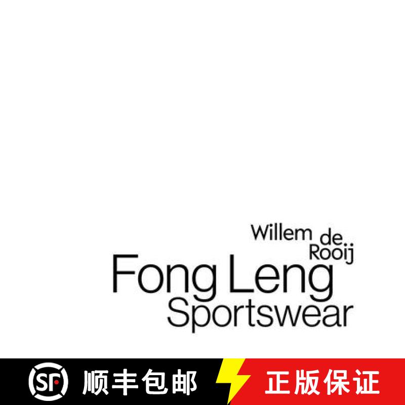 【3-4周达】Willem de Rooij. Fong Leng. Sportswear: Fong Leng. Sportswear [9783863357245]