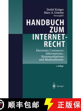 【3-4周达】Handbuch Zum Internetrecht: Electronic Commerce - Informations-, Kommunikations- Und Medie... [9783642626449]