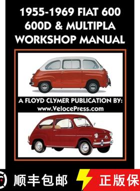 【3-4周达】1955-1969 FIAT  600 - 600D & MULTIPLA  FACTORY WORKSHOP MANUAL [9781588501974]
