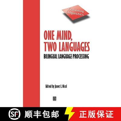 【3-4周达】One Mind, Two Languages - Bilingual Language Processing [Wiley语言和语言学] [9780631220978]