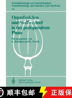 【3-4周达】Organfunktion Und Stoffwechsel in Der Perioperativen Phase: 1. Internationales Steglitzer ... [9783540159254]