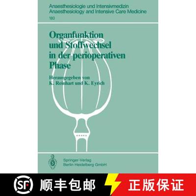 【3-4周达】Organfunktion und Stoffwechsel in der perioperativen Phase: 1. Internationales Steglitzer ... [9783540159254]